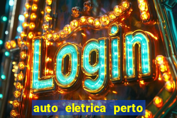 auto eletrica perto de mim